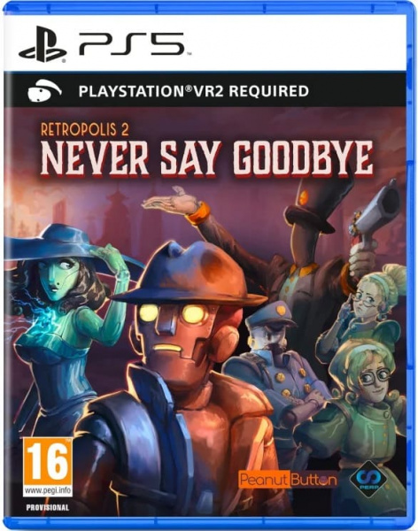 Retropolis 2: Never Say Goodbye (только для PS VR 2) (PS5, английская версия)