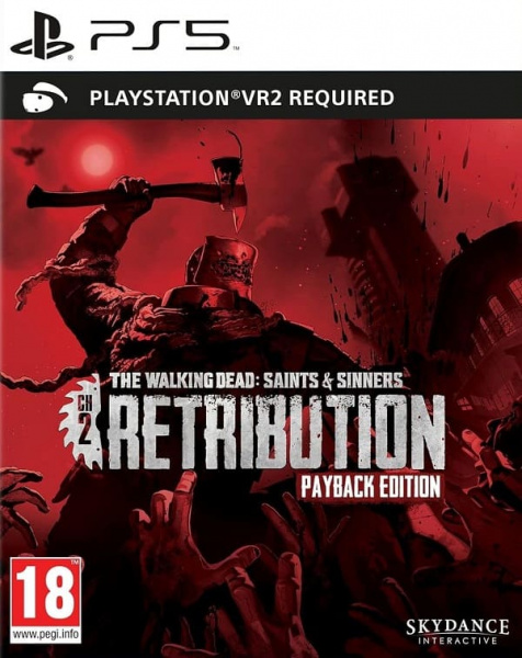 The Walking Dead: Saints & Sinners Chapter 2: Retribution - Payback Edition (только для PS VR 2) [PS5, русские субтитры]